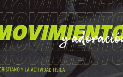 MOVIMIENTO Y ADORACIÓN